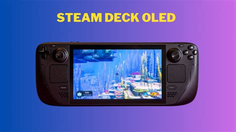 Introducing Steam Deck OLED.